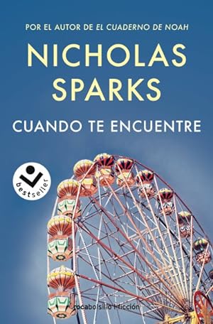 Image du vendeur pour Cuando te encuentre / The Lucky One -Language: Spanish mis en vente par GreatBookPrices