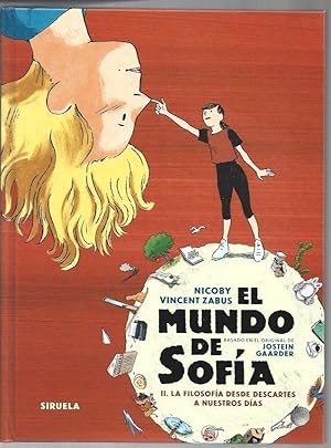 EL MUNDO DE SOFIA II: LA FILOSOFIA DESDE DESCARTES A NUESTROS DIAS