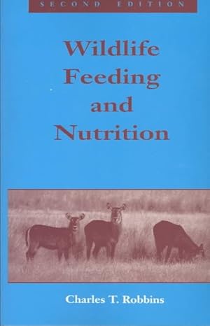 Imagen del vendedor de Wildlife Feeding and Nutrition a la venta por GreatBookPrices