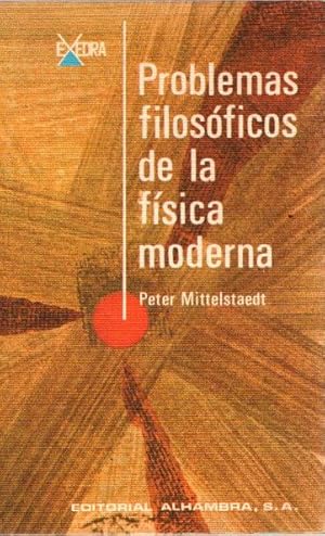 Seller image for Problemas filosficos de la fsica moderna . for sale by Librera Astarloa