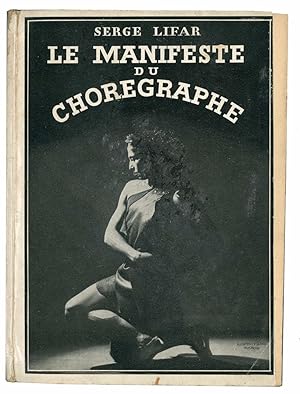 Seller image for Le manifeste du choregraphe. for sale by Libreria Alberto Govi di F. Govi Sas