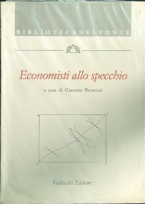 Bild des Verkufers fr Economisti allo specchio zum Verkauf von Librodifaccia