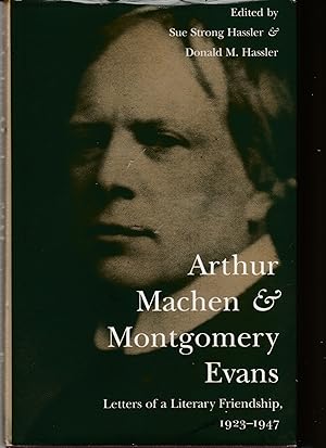 Imagen del vendedor de Arthur Machen & Montgomery Evans. Letters of a literary friendship 1923-1947 a la venta por judith stinton