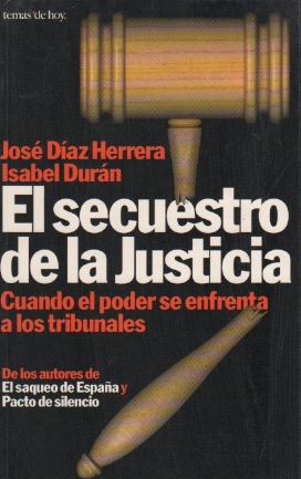 Imagen del vendedor de El secuestro de la justicia . a la venta por Librería Astarloa