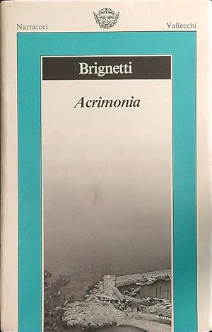 Seller image for Acrimonia for sale by Librodifaccia