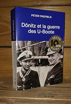 Seller image for DONITZ ET LA GUERRE DES U-BOOTE - (dnitz the last fhrer) for sale by Planet's books