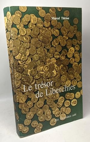 Seller image for Le trsor de liberchies aurei des Ier et IIe sicles for sale by crealivres