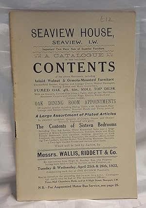 Seaview House, Seaview, I.W. A Catalogue of the Valuable Contents [. . .] which will be sold by A...