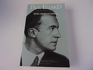 Seller image for PAUL ELUARD ou le frre voyant for sale by occasion de lire