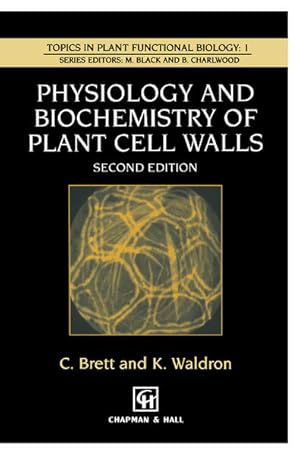 Seller image for Physiology and Biochemistry of Plant Cell Walls (Topics in Plant Physiology, 2, Band 2) for sale by Bcher bei den 7 Bergen