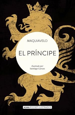 Immagine del venditore per El prncipe/ The Prince -Language: Spanish venduto da GreatBookPricesUK