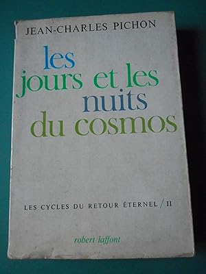 Seller image for Les cycles du retour eternel - tome 2 - Les jours et les nuits du cosmos for sale by Frederic Delbos