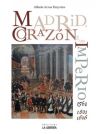 Imagen del vendedor de Madrid. Corazn de un imperio 1561-1601 y 1605 a la venta por Agapea Libros