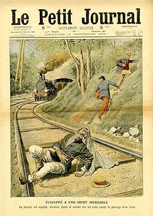 "LE PETIT JOURNAL N°982 du 12/9/1909" ÉCHAPPÉ A UNE MORT HORRIBLE : Un facteur est assailli, déva...