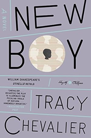Bild des Verkufers fr New Boy: William Shakespeare's Othello Retold: A Novel (Hogarth Shakespeare) zum Verkauf von WeBuyBooks