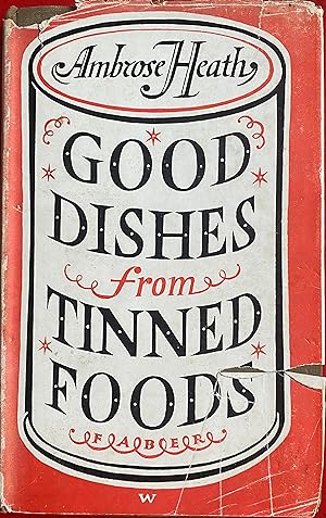 Seller image for Good Dishes From Tinned Food for sale by Bookworm