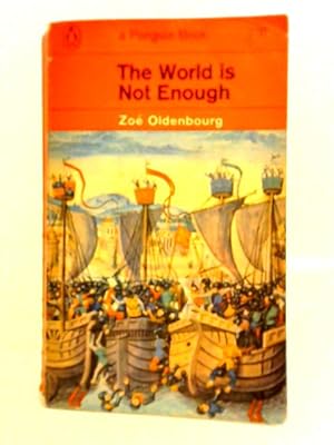 Bild des Verkufers fr The World Is Not Enough zum Verkauf von World of Rare Books