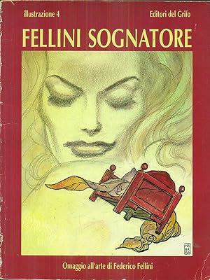 Bild des Verkufers fr Fellini sognatore zum Verkauf von Librodifaccia