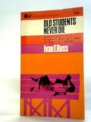 Seller image for Old Students Never Die for sale by World of Rare Books