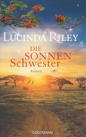 Seller image for Die Sonnenschwester Roman Der sechste Band der Sieben-Schwestern-Serie for sale by Flgel & Sohn GmbH
