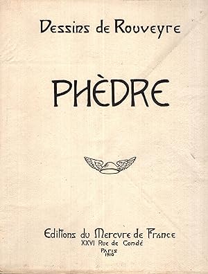 Image du vendeur pour Phdre. (Dessins de Rouveyre.) [A series of ten plates.]. mis en vente par PRISCA