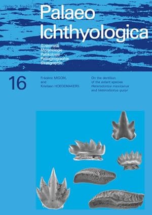 Image du vendeur pour On the dentition of the extant species Heterodontus mexicanus and Heterodontus quoyi (Palaeo Ichthyologica) mis en vente par buchversandmimpf2000