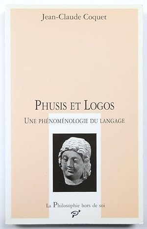 Image du vendeur pour Phusis et Logos: Une PHENOMENOLOGIE Du Language mis en vente par PsychoBabel & Skoob Books