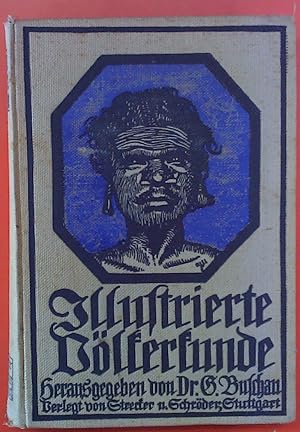 Seller image for Illustrierte Vlkerkunde. Erstes bis fnfzehntes Tausend. Mit 17 Tafeln und 194 Textabbildungen for sale by biblion2