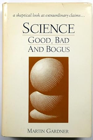 Seller image for Science: Good, Bad and Bogus for sale by PsychoBabel & Skoob Books