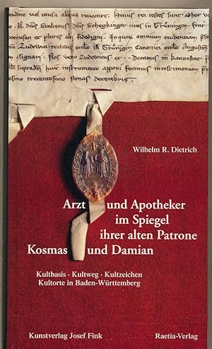 Seller image for Arzt und Apotheker im Spiegel ihrer alten Patrone Kosmas und Damian for sale by avelibro OHG