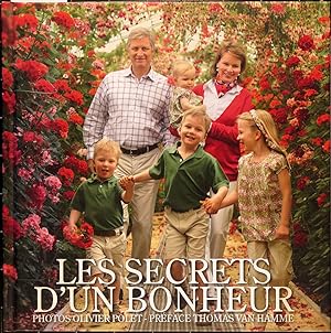 Image du vendeur pour Les secrets d'un bonheur. 10 ans dans l'intimit d'une famille heureuse. mis en vente par L'ivre d'Histoires