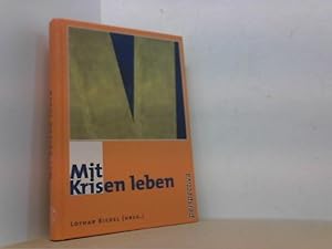 Seller image for Mit Krisen leben. Beitrge der Luzerner Psychotherapie-Tage 1995. for sale by Antiquariat Uwe Berg