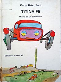 Image du vendeur pour Titina F5: Diario de un Automvil mis en vente par Libros Tobal