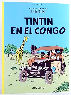 Seller image for LAS AVENTURAS DE TINTN 1. TINTIN EN EL CONGO (Herg) Juventud, 2004. OFRT for sale by Libros Fugitivos