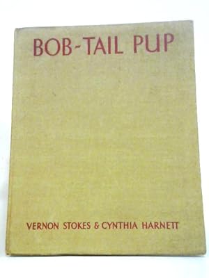 Seller image for Bob-Tail Pup for sale by World of Rare Books