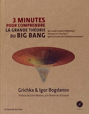 Bild des Verkufers fr 3 minutes pour comprendre la grande thorie du Big Bang + CD zum Verkauf von Dmons et Merveilles