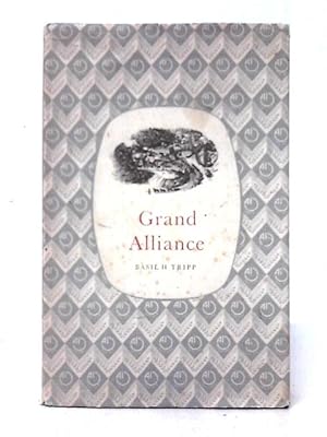 Seller image for Grand Alliance: A Chapter of Industrial History for sale by World of Rare Books