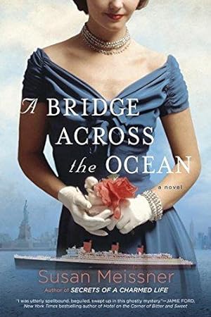 Seller image for A Bridge Across the Ocean for sale by WeBuyBooks 2