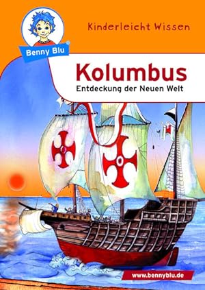 Seller image for Benny Blu 02-0213 Benny Blu Kolumbus, 2. berarbeitete Auflage-Entdeckung der Neuen Welt for sale by getbooks GmbH