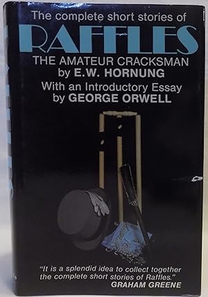 Image du vendeur pour The Complete Short Stories of Raffles - The Amateur Cracksman mis en vente par MLC Books