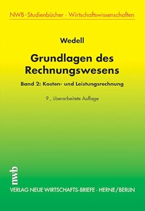 Bild des Verkufers fr Grundlagen des Rechnungswesens 2: Kosten- und Leistungsrechnung: Bd 2 zum Verkauf von getbooks GmbH