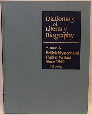 Seller image for DLB 87: British Mystery and Thriller Writers Since 1940 First Series (Dictionary of Literary Biography, Volume 87) for sale by MLC Books