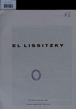 Bild des Verkufers fr El Lissitzky. 22. Mrz bis 8. Mai 1966. zum Verkauf von Antiquariat Bookfarm