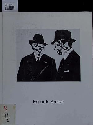 Imagen del vendedor de Eduardo Arroyo. Ausstellung vom 27. Mrz bis 9. Mai 1980 a la venta por Antiquariat Bookfarm