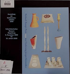 Bild des Verkufers fr Richard-Bampi-Preis 1999 zur Frderung junger Keramiker. 6. November 1999 bis 16. Januar 2000 zum Verkauf von Antiquariat Bookfarm