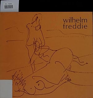 Image du vendeur pour Wilhelm Freddie. mis en vente par Antiquariat Bookfarm