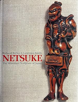 Image du vendeur pour Netsuke: The Miniature Sculpture of Japan mis en vente par Jorge Welsh Books