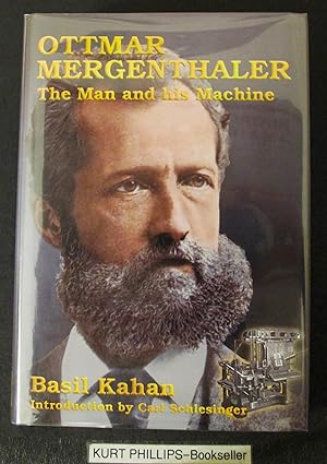 Imagen del vendedor de Ottmar Mergenthaler: The Man and His Machine a la venta por Kurtis A Phillips Bookseller