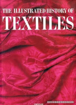 Seller image for The Illustrated History of Textiles for sale by WeBuyBooks