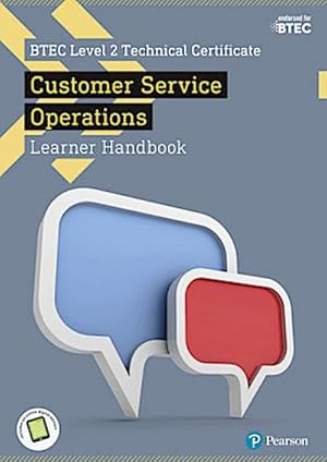 Imagen del vendedor de BTEC Level 2 Technical Certificate in Business Customer Services Operations Learner Handbook with ActiveBook a la venta por AHA-BUCH GmbH